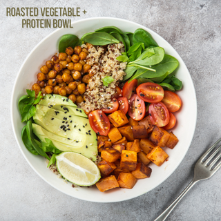 Roasted vegetable + protein bowl